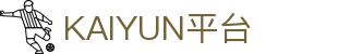 开云·体育(kaiyun)官方网站_app下载KAIYUNSPORTS